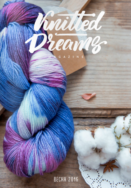 Knitted dreams magazine №2 2016 Knitted dreams magazine №2 2016